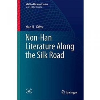 Non-Han Literature Along the Silk Road