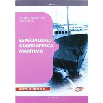 Guarda Particular del Campo. Especialidad Guardapesca Marítimo