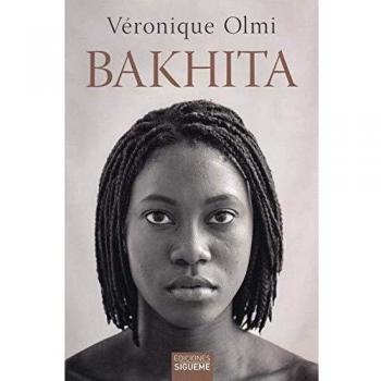 Bakhita: 100 - Olmi Veronique