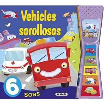 Vehicles sorollosos