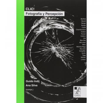 Clic. Fotografía y percepción