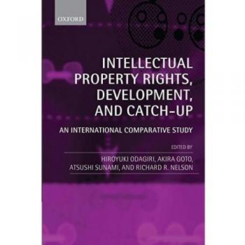 Intellectual Property Rights, Development, and Catch Up: An International Comparative Study