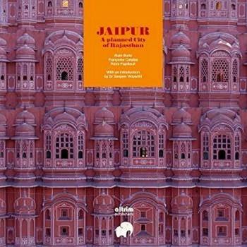 JAIPUR: A planned city of the eighteenth century in Rajasthan