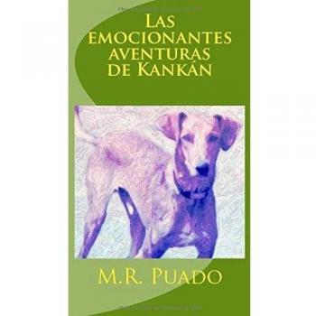 Las emocionantes aventuras de Kankán: Contadas por él mismo