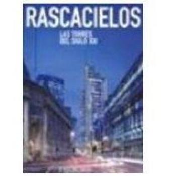 RASCACIELOS LAS TORRES DEL SIGLO XXI
