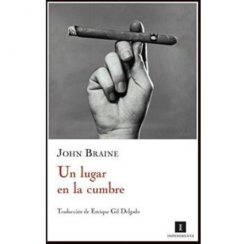 Un Lugar En La Cumbre - John Braine