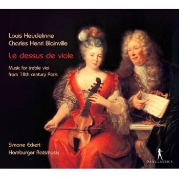 Le dessus de viole - Music for Treble Viol from 18th Century Paris