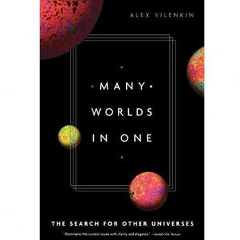 Many Worlds in One: The Search for Other Universes by Alex Vilenkin - Multiverse Exploration Book