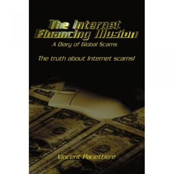 Diario de Estafas Globales: La Ilusión del Financiamiento en Internet (Edición en Rústica)