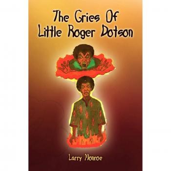 Los Lamentos del Pequeño Roger Dotson - Edición en Rústica