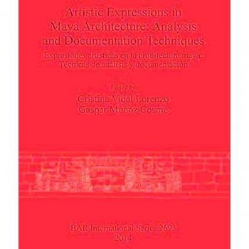 Artistic Expressions in Maya Architecture: Analysis and Documentation Techniques