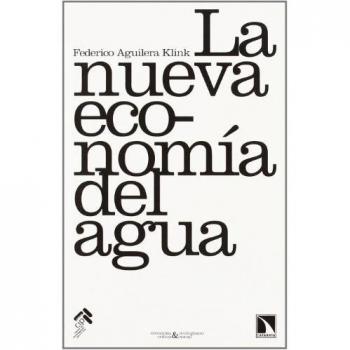 Nueva Economia Del Agua,La