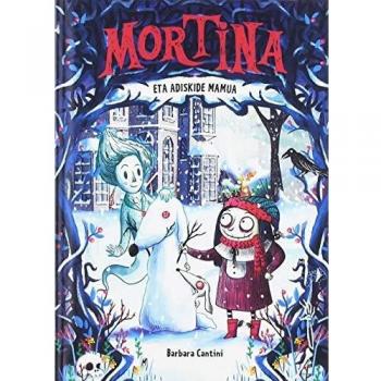 Mortina eta adiskide mamua: 3