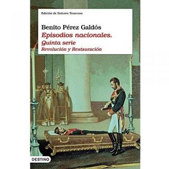 Episodios nacionales. Quinta serie: Revolución y Restauración