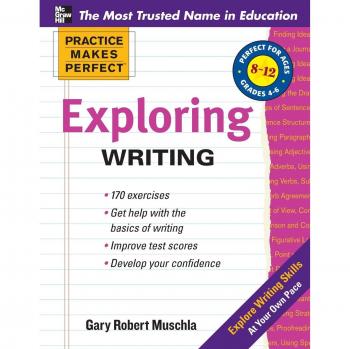 Practice Makes Perfect Exploring Writing