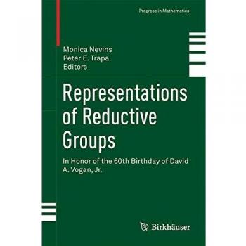 Representations of Reductive Groups: In Honor of the 60th Birthday of David A. Vogan, Jr.
