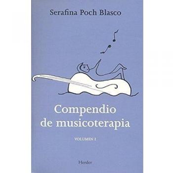 Compendio de musicoterapia, vol. 1 - Serafina Poch Blasco