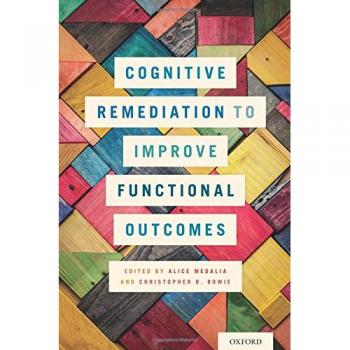 Cognitive Remediation to Improve Functional Outcomes