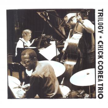 CHICK COREA TRIO - TRILOGY