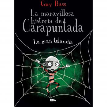 La maravillosa historia de Carapuntada 4 - La gran telaraña