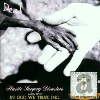 Plastic Surgery Disasters/in God We Trust Inc.