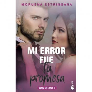 Mi error fue tu promesa: Mi error fue tu promesa