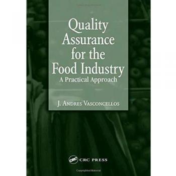 Quality Assurance for the Food Industry: A Practical Approach