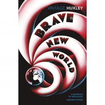 Brave New World: Huxley Aldous - Aldous Huxley