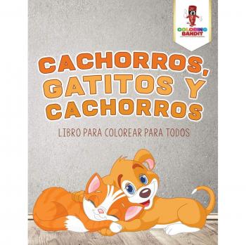 Libro para Colorear de Cachorros y Gatitos: Diversión Creativa para Todos