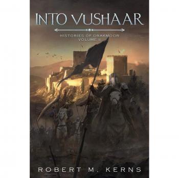 Into Vushaar: Historias de Drakmoor, Volumen 2
