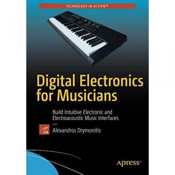 Digital Electronics for Musicians