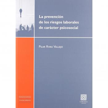 La prevención de los riesgos laborales de carácter psicosocial