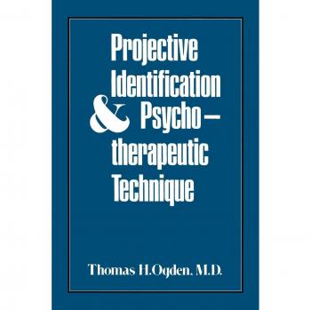 Projective Identification Psychotherapy Techniques Manual