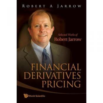 Robert Jarrow's Financial Derivatives Pricing Collection