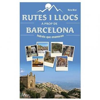 Rutes I Llocs A Prop De Barcelona