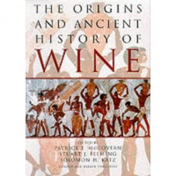 The Origins and Ancient History of Wine