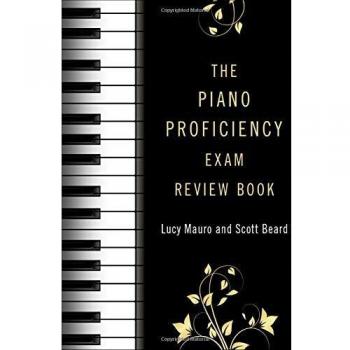 The Piano Proficiency Exam Review Book