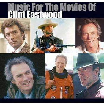 Music for the Movies of Clint