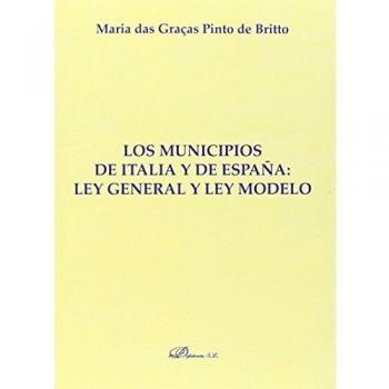 Municipios de italia y de España,Los: Ley general y Ley modelo