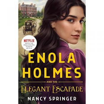 Enola Holmes and the Elegant Escapade: A Whimsical Mystery Adventure Novel