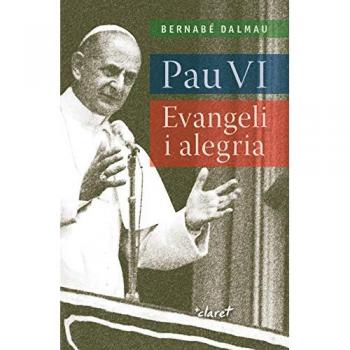 Pau VI. Evangeli i  alegria