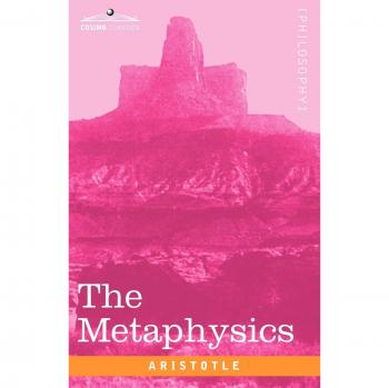 Aristotle's Metaphysics: A Comprehensive Philosophical Text with In-Depth Analysis and Commentary