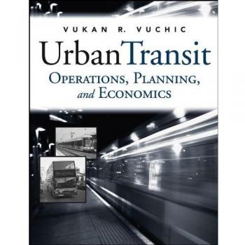 Urban Transit: Operations, Planning and Economics