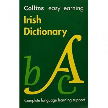 Diccionario Irlandés de Aprendizaje Fácil: Soporte Confiable para el Aprendizaje