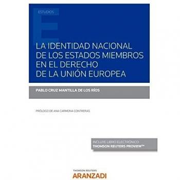 La Identidad Nacional De Los Estados Miembros En El Derecho De La Unión Europea