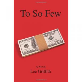 To So Few - Edición en Rústica de Griffith, Lee: Una Narrativa Impactante