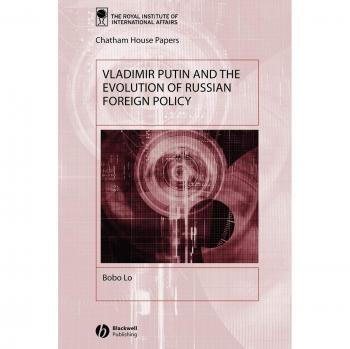 Vladimir Putin and the Evolution of Russian Foreign Policy: A Comprehensive Analysis on Geopolitical Strategies