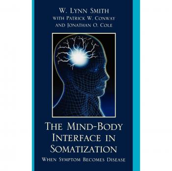 Mind-Body Connection in Somatization: Understanding Symptoms as Disease