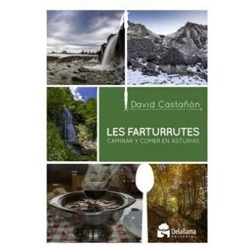 Les Farturrutes. Caminar y comer en Asturias