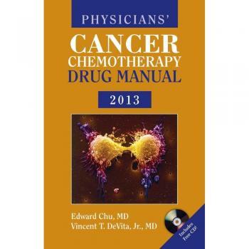 Physicians' Cancer Chemotherapy Drug Manual 2013